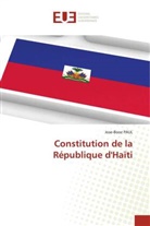 Jose-Booz Paul - Constitution de la République d'Haïti