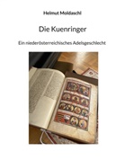 Helmut Moldaschl - Die Kuenringer