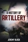 Jeremy Black, Jeremy Black Black, Black Jeremy - History of Artillery