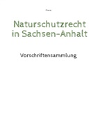 Thorsten Franz - Naturschutzrecht in Sachsen-Anhalt