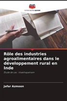 Jafar Azmoon - Rôle des industries agroalimentaires dans le développement rural en Inde
