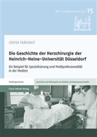 Louisa Farghaly - Die Geschichte der Herzchirurgie der Heinrich-Heine-Universität Düsseldorf