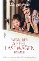 Margit Weiß - Wenn der Apfellastwagen kommt