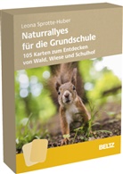 Leona Sprotte-Huber, Leona (Dr.) Sprotte-Huber - Naturrallyes für die Grundschule