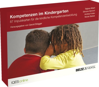 Tatjana Albert, Simone Demont Brüngger,  Forleo, An Forleo, Andrea Forleo, Nicole Steiner... - Kompetenzen im Kindergarten - 87 Impulskarten für die kindliche Kompetenzentwicklung