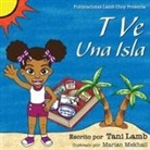 Tani Lamb, Marian Mekhail - T Ve una Isla