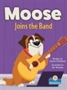 Laurie Friedman, Gal Weizman - Moose Joins the Band