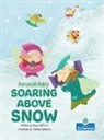 Amy Culliford, Mariano Epelbaum - Soaring Above Snow