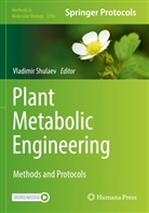 Vladimir Shulaev - Plant Metabolic Engineering