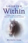 Michelle Goss - Looking Within