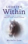 Michelle Goss - Looking Within