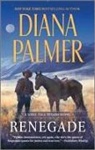 Diana Palmer - Renegade