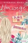 Barbara Marx - Umwege - Plan B in Batesville
