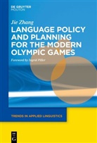 Jie Zhang - Language Policy and Planning for the Modern Olympic Games