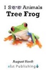 August Hoeft - Tree Frog