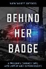 Ann Marie Dennis - Behind Her Badge