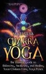Mari Silva - Chakra Yoga