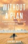 Jeremy Delk - Without a Plan
