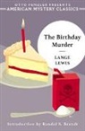 Lange Lewis - The Birthday Murder