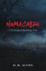 D. K. Alvey - Humacabra: The Curse of Watering Hole