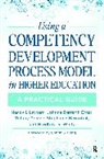 Stephanie Bernoteit, Johnna Darragh Ernst, Ernst Johnna Darragh, Tiffany Freeze, Nancy Latham, Bradford White - Using a Competency Development Process Model in Higher Education