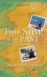 Doris Hagedorn - This Side of the Past: Meeting The Mission Girls