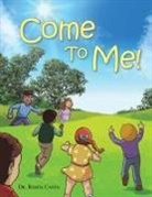 Rosita Cantu - Come to Me!