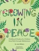 June Williams, Madeline Denton - Growing in Peace