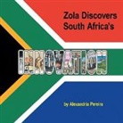 Alexandria Pereira - Zola Discovers South Africa's Innovation