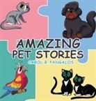 Carol B. Pangalos - Amazing Pet Stories