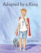 Iva Hendon - Adopted by a King