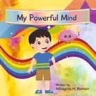 Milagros H. Roman - My Powerful Mind