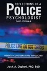 Jack A. Digliani Edd - Reflections of a Police Psychologist