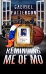 Gabriel Patterson - Reminding Me of Mo