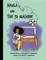 Joseph Bartlett-Vanderpuye, Nahla-Rose Bartlett-Vanderpuye, Charlene Russell - Nahla and the 3D Machine