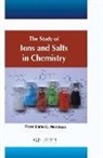 Rose Marie O Mendoza, Rose Marie O. Mendoza - The Study of Ions and Salts in Chemistry