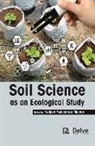 Kailash Rameshrao Malode - Soil Science as an Ecological Study