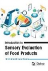 Noopur Gautam, Shiv Kumar - Introduction to Sensory Evaluation of Food Products