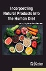 Laghulkar Anita Marotirao - Incorporating Natural Products Into the Human Diet