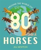 Jill Newton, Jill Newton - Around the World on 80 Horses