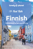 Collectif Lonely Planet, Lonely Planet - Fast talk Finnish : guaranteed to get you talking