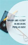 Delia Pamela Fuentes Korban - Memory and History in Argentine Popular Music