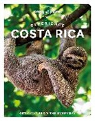 Collectif Lonely Planet, Robert Isenberg, Elizabeth Lavis, Lonely Planet, Mara Vorhees, Janna Zinzi... - Experience Costa Rica