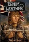Michael Hann - Denim and Leather: The Rise and Fall of the New Wave of British Heavy Metal