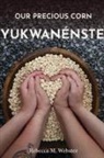 Rebecca M Webster, Rebecca M. Webster - Our Precious Corn