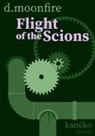 D. Moonfire - Flight of the Scions