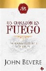 John Bevere - Un Corazón de Fuego