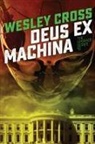 Wesley Cross - Deus Ex Machina