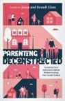 Brandi Elam, Jason Elam - Parenting Deconstructed