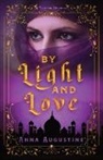 Anna Augustine - By Light & Love